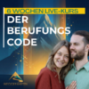 Der Berufungscode – 6-Wochen-Live-Online-Kurs